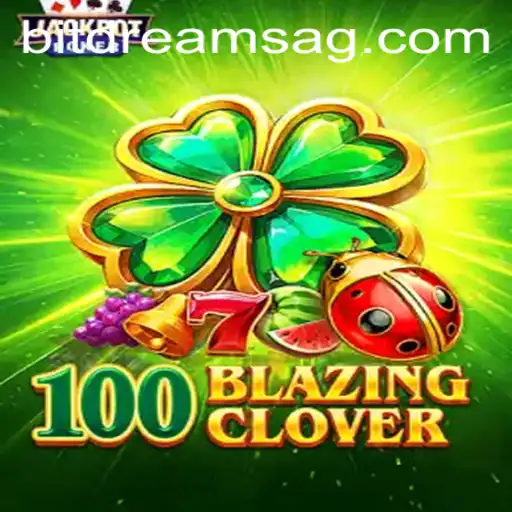 Discover the Excitement of 100BlazingClover: A Thrilling Game Experience